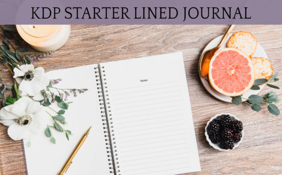 KDP Starter Lined Journal W Source File Guide